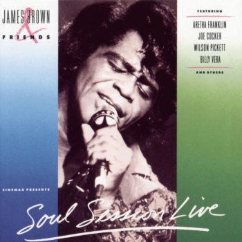 James Brown feat. Wilson Pickett Cold Sweat (Live)