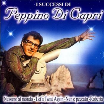 Peppino di Capri Addio, mondo crudele