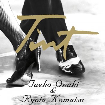 Taeko Onuki feat. Ryota Komatsu Tango