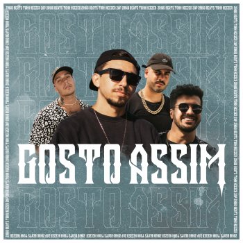 Zinho Beats feat. Neezer, Lucaszapp & Tonn Gosto Assim (feat. Neezer, Lucaszapp & Tonn)