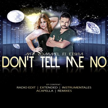 Mr Rommel Don´t Tell Me No (feat Eisha) (Acapella)