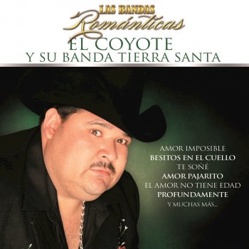 El Coyote y Su Banda Tierra Santa Si Te Vuelves A Enamorar