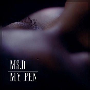 Ms. D My Pen