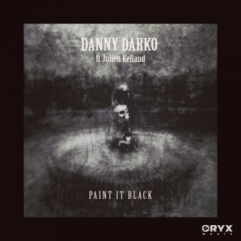 Danny Darko feat. Julien Kelland Paint It Black