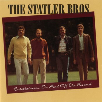 The Statler Brothers Tomorrow Is Your Friend