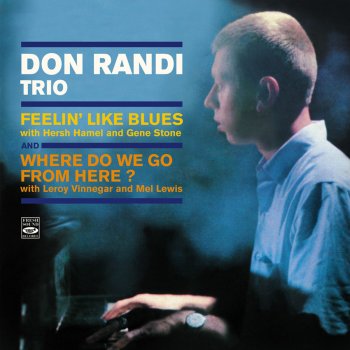 Don Randi feat. Hersh Hamel, Gene Stone, Leroy Vinnegar & Mel Lewis Interlude