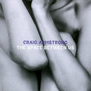 Craig Armstrong feat. Paul Buchanan Let's Go Out Tonight