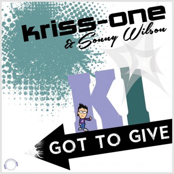 Исполнитель Kriss-One feat. Sonny Wilson, альбом Got to Give