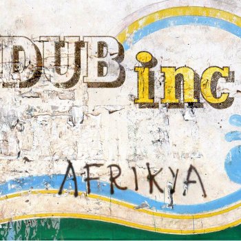 Dub Inc. Djamila