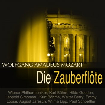 Wolfgang Amadeus Mozart, Karl Böhm & Wiener Philharmoniker Die Zauberflöte, K. 620: Ouvertüre