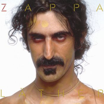 Frank Zappa The Legend of the Illinois Enema Bandit
