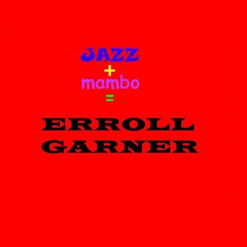 Erroll Garner Night & Day