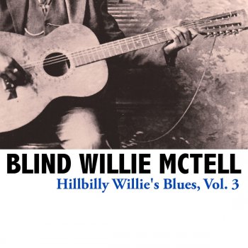 Blind Willie McTell Warm It Up for Me