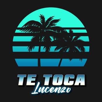 Lucenzo Te Toca