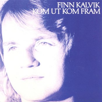 Finn Kalvik Alene