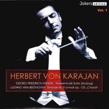 Berliner Philharmoniker feat. Herbert von Karajan Water Music, Suite No. 2 in D Major, HWV 349 Allegro deciso