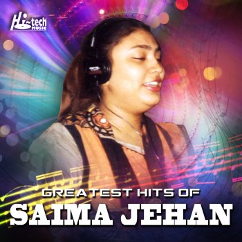 Исполнитель Saima Jehan, альбом Greatest Hits of Saima Jehan
