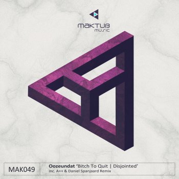 Исполнитель Oozeundat, альбом Bitch to Quit - Single