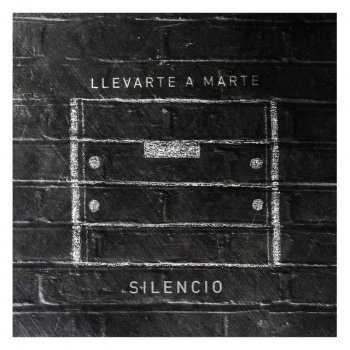 Llevarte a Marte Silencio
