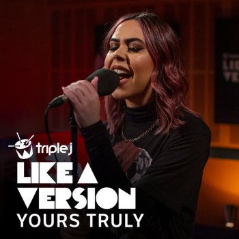 Yours Truly Don't Look Back In Anger - triple j Like A Version