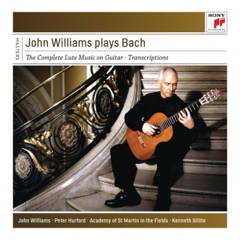Johann Sebastian Bach feat. John Williams Lute Suite No. 2 in C Minor, BWV 997: III. Sarabande