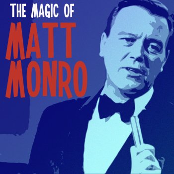 Matt Monro My Friend, My Friend