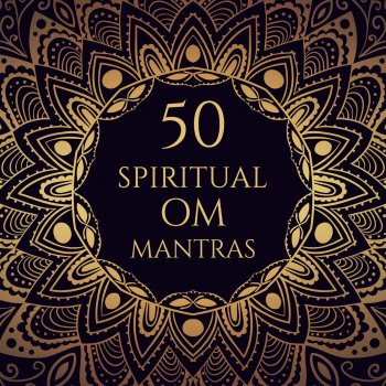 Mantra Yoga Music Oasis Spiritual Om Mantras