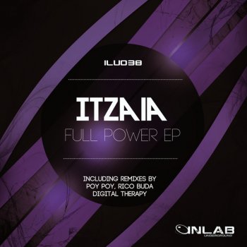 Itzaia Full Power - Original Mix