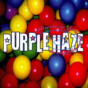 Purple Haze Come Undone