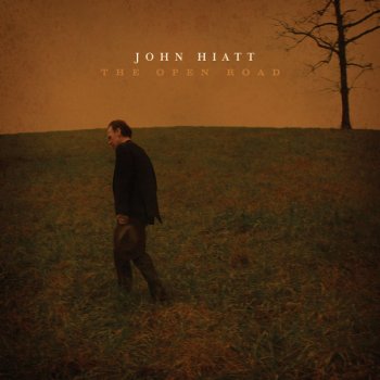 John Hiatt The Open Road