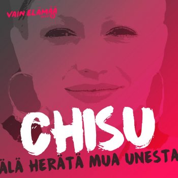 Chisu Älä herätä mua unesta (Vain elämää kausi 5)