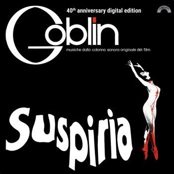 Goblin Suspiria (Narration)