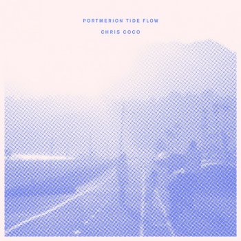 Chris Coco Portmerion Tide Flow (Instrumental)