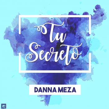 Danna Meza Tu Secreto
