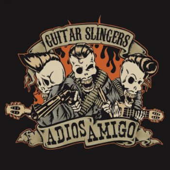 Исполнитель Guitar Slingers, альбом Adios Amigo