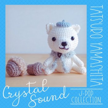 Crystal Sound Amaku Kiken Na Kaori (Crystal Sound)