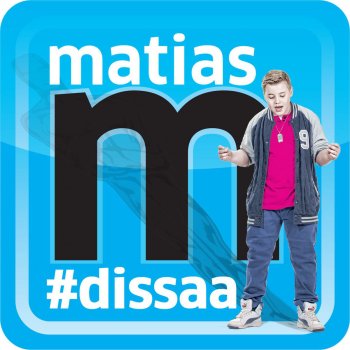 Matias #Dissaa