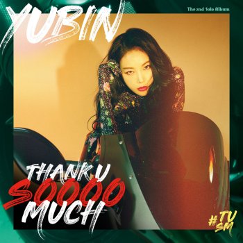 Yubin Thank U Soooo Much