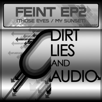 Feint Those Eyes - Original Mix