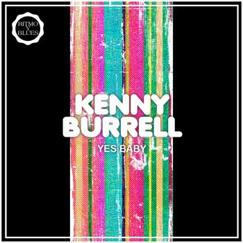 Kenny Burrell feat. Jimmy Smith Yardbird Suite