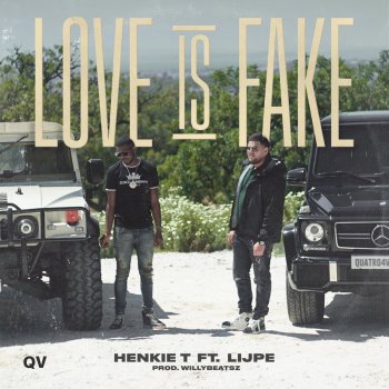 Henkie T feat. Lijpe Love Is Fake