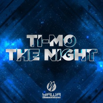 Ti-Mo The Night (Club Mix)