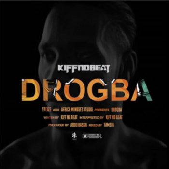 Kiff No Beat Drogba