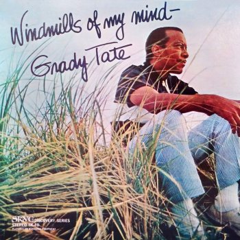 Grady Tate The Windmills of Your Mind (Theme from "The Thomas Crown Affair")