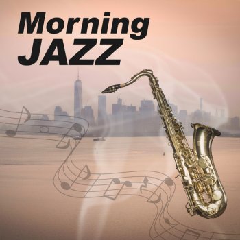 Good Morning Jazz Academy Jazz Music