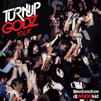 Waka Flocka Flame Turn up God (Intro)