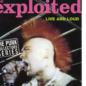 The Exploited I Believe in Anarchy - Live