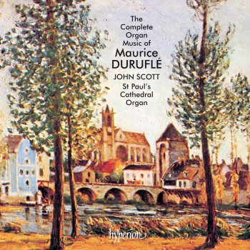 Исполнитель John Scott, альбом Duruflé: The Complete Organ Music