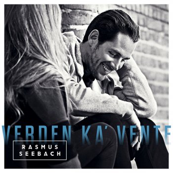 Rasmus Seebach Verden Ka' Vente