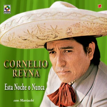 Cornelio Reyná Doy Mi Brazo a Torcer